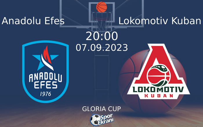 07 Eylül 2023 Anadolu Efes vs Lokomotiv Kuban maçı Hangi Kanalda Saat Kaçta Yayınlanacak? 07 Eylül 2023 Anadolu Efes vs Lokomotiv Kuban maçı Hangi Kanalda Saat Kaçta Yayınlanacak?