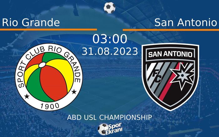 31 Ağustos 2023 Rio Grande vs San Antonio maçı Hangi Kanalda Saat Kaçta Yayınlanacak?