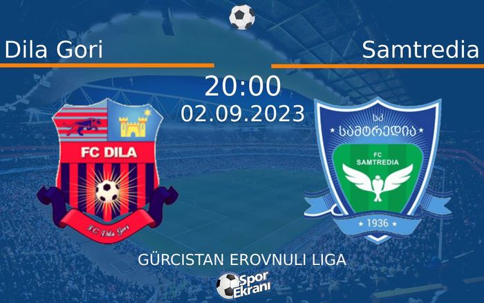 02 Eylül 2023 Dila Gori vs Samtredia maçı Hangi Kanalda Saat Kaçta Yayınlanacak? 02 Eylül 2023 Dila Gori vs Samtredia maçı Hangi Kanalda Saat Kaçta Yayınlanacak?