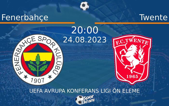 24 Ağustos 2023 Fenerbahçe vs Twente maçı Hangi Kanalda Saat Kaçta Yayınlanacak? 24 Ağustos 2023 Fenerbahçe vs Twente maçı Hangi Kanalda Saat Kaçta Yayınlanacak?