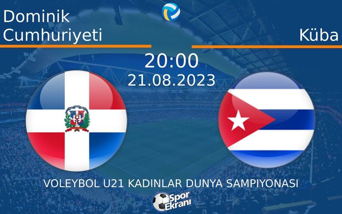 21 Ağustos 2023 Dominik Cumhuriyeti vs Küba maçı Hangi Kanalda Saat Kaçta Yayınlanacak? 21 Ağustos 2023 Dominik Cumhuriyeti vs Küba maçı Hangi Kanalda Saat Kaçta Yayınlanacak?