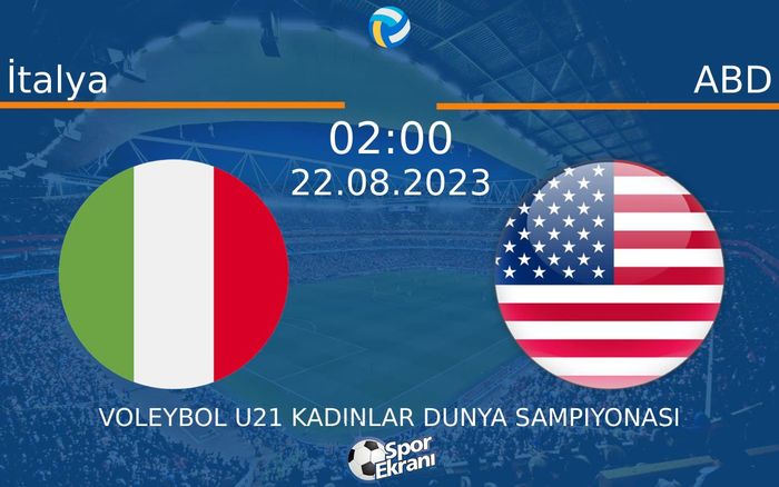 22 Ağustos 2023 İtalya vs ABD maçı Hangi Kanalda Saat Kaçta Yayınlanacak? 22 Ağustos 2023 İtalya vs ABD maçı Hangi Kanalda Saat Kaçta Yayınlanacak?