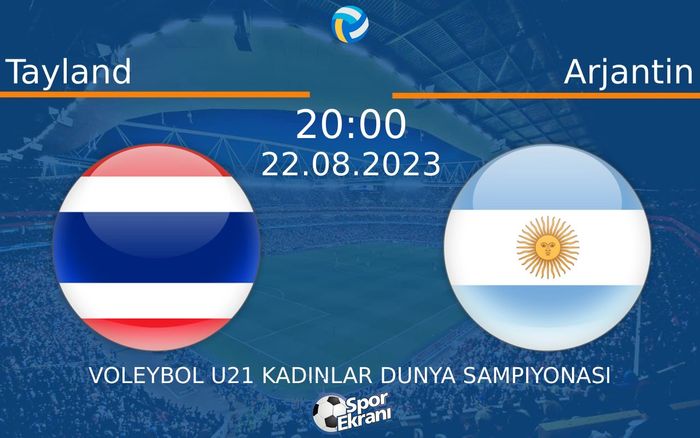 22 Ağustos 2023 Tayland vs Arjantin maçı Hangi Kanalda Saat Kaçta Yayınlanacak? 22 Ağustos 2023 Tayland vs Arjantin maçı Hangi Kanalda Saat Kaçta Yayınlanacak?