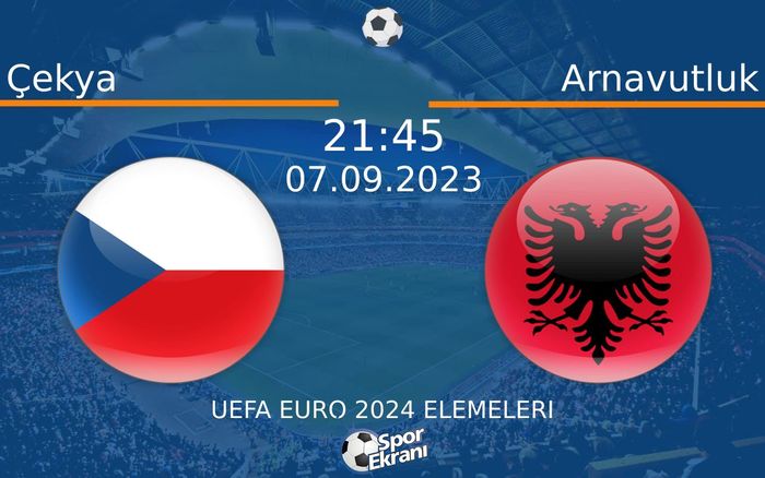 07 Eylül 2023 Çekya vs Arnavutluk maçı Hangi Kanalda Saat Kaçta Yayınlanacak? 07 Eylül 2023 Çekya vs Arnavutluk maçı Hangi Kanalda Saat Kaçta Yayınlanacak?
