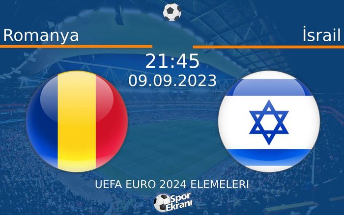 09 Eylül 2023 Romanya vs İsrail maçı Hangi Kanalda Saat Kaçta Yayınlanacak? 09 Eylül 2023 Romanya vs İsrail maçı Hangi Kanalda Saat Kaçta Yayınlanacak?