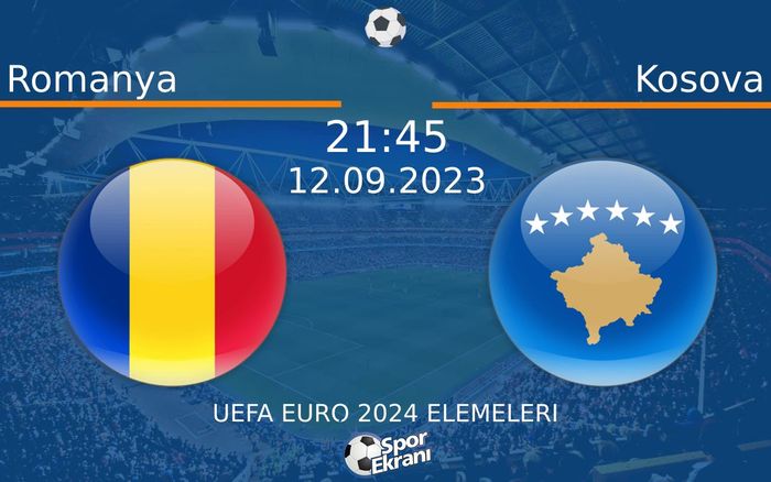 12 Eylül 2023 Romanya vs Kosova maçı Hangi Kanalda Saat Kaçta Yayınlanacak? 12 Eylül 2023 Romanya vs Kosova maçı Hangi Kanalda Saat Kaçta Yayınlanacak?