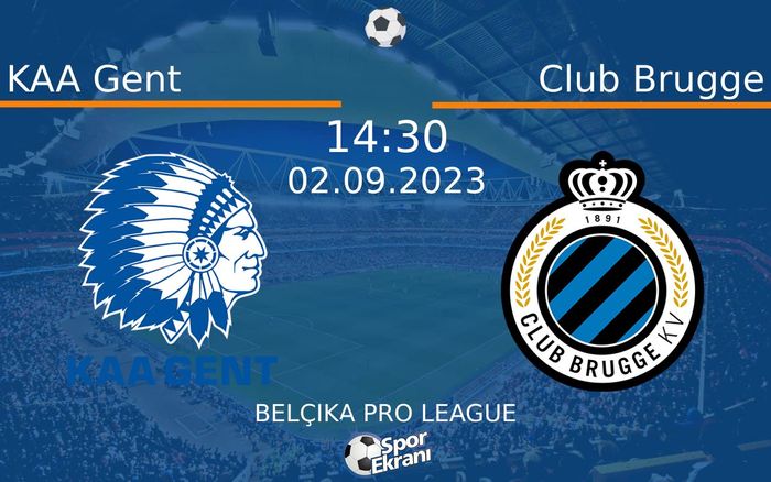 02 Eylül 2023 KAA Gent vs Club Brugge maçı Hangi Kanalda Saat Kaçta Yayınlanacak? 02 Eylül 2023 KAA Gent vs Club Brugge maçı Hangi Kanalda Saat Kaçta Yayınlanacak?