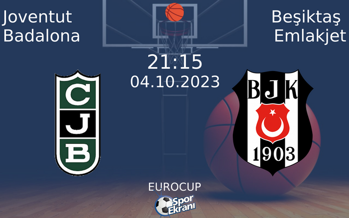 04 Ekim 2023 Joventut Badalona vs Beşiktaş Emlakjet maçı Hangi Kanalda Saat Kaçta Yayınlanacak? 04 Ekim 2023 Joventut Badalona vs Beşiktaş Emlakjet maçı Hangi Kanalda Saat Kaçta Yayınlanacak?