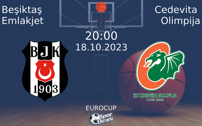 18 Ekim 2023 Beşiktaş Emlakjet vs Cedevita Olimpija maçı Hangi Kanalda Saat Kaçta Yayınlanacak? 18 Ekim 2023 Beşiktaş Emlakjet vs Cedevita Olimpija maçı Hangi Kanalda Saat Kaçta Yayınlanacak?