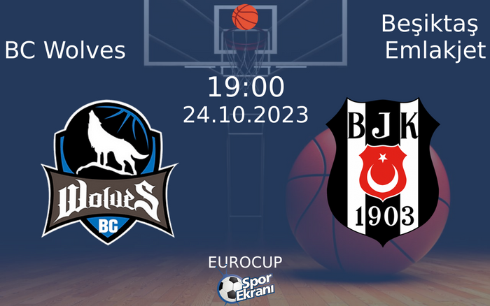 24 Ekim 2023 BC Wolves vs Beşiktaş Emlakjet maçı Hangi Kanalda Saat Kaçta Yayınlanacak? 24 Ekim 2023 BC Wolves vs Beşiktaş Emlakjet maçı Hangi Kanalda Saat Kaçta Yayınlanacak?