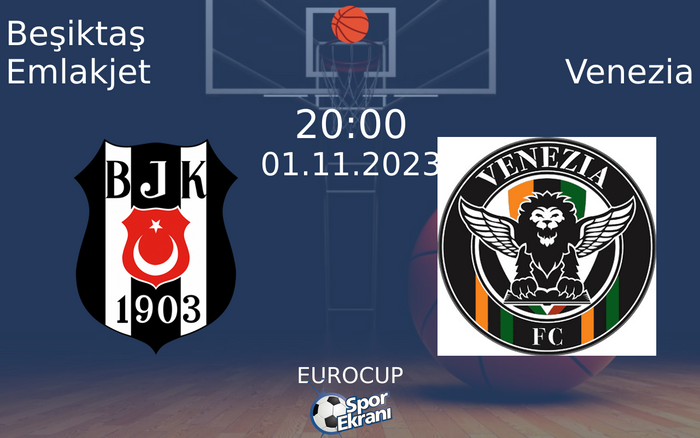 01 Kasım 2023 Beşiktaş Emlakjet vs Venezia maçı Hangi Kanalda Saat Kaçta Yayınlanacak? 01 Kasım 2023 Beşiktaş Emlakjet vs Venezia maçı Hangi Kanalda Saat Kaçta Yayınlanacak?