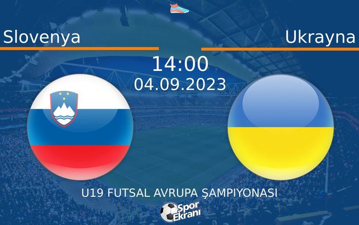 04 Eylül 2023 Slovenya vs Ukrayna maçı Hangi Kanalda Saat Kaçta Yayınlanacak? 04 Eylül 2023 Slovenya vs Ukrayna maçı Hangi Kanalda Saat Kaçta Yayınlanacak?