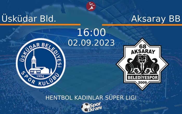 02 Eylül 2023 Üsküdar Bld. vs Aksaray BB maçı Hangi Kanalda Saat Kaçta Yayınlanacak? 02 Eylül 2023 Üsküdar Bld. vs Aksaray BB maçı Hangi Kanalda Saat Kaçta Yayınlanacak?