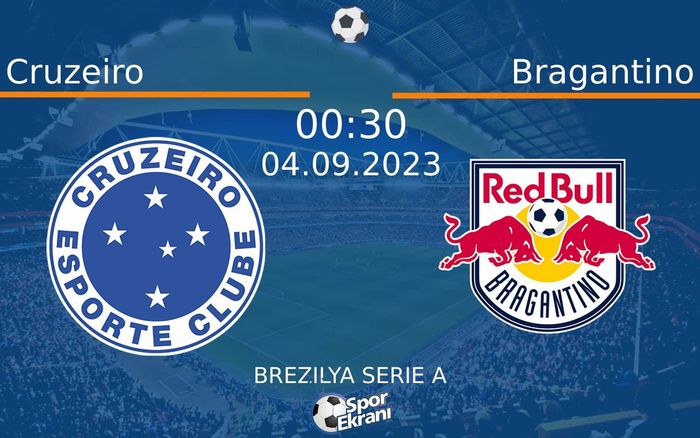 04 Eylül 2023 Cruzeiro vs Bragantino maçı Hangi Kanalda Saat Kaçta Yayınlanacak? 04 Eylül 2023 Cruzeiro vs Bragantino maçı Hangi Kanalda Saat Kaçta Yayınlanacak?