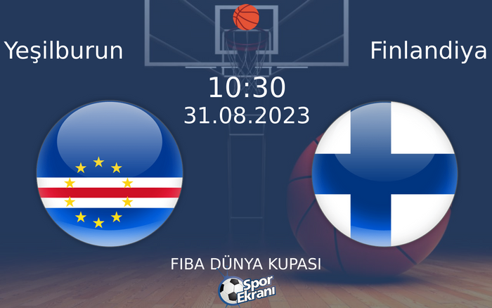31 Ağustos 2023 Yeşilburun vs Finlandiya maçı Hangi Kanalda Saat Kaçta Yayınlanacak? 31 Ağustos 2023 Yeşilburun vs Finlandiya maçı Hangi Kanalda Saat Kaçta Yayınlanacak?