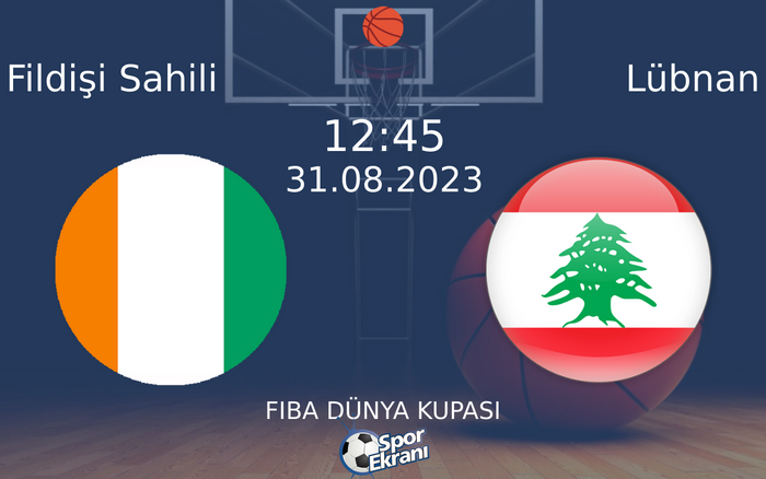 31 Ağustos 2023 Fildişi Sahili vs Lübnan maçı Hangi Kanalda Saat Kaçta Yayınlanacak? 31 Ağustos 2023 Fildişi Sahili vs Lübnan maçı Hangi Kanalda Saat Kaçta Yayınlanacak?