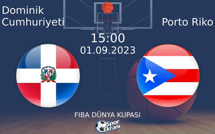 01 Eylül 2023 Dominik Cumhuriyeti vs Porto Riko maçı Hangi Kanalda Saat Kaçta Yayınlanacak? 01 Eylül 2023 Dominik Cumhuriyeti vs Porto Riko maçı Hangi Kanalda Saat Kaçta Yayınlanacak?