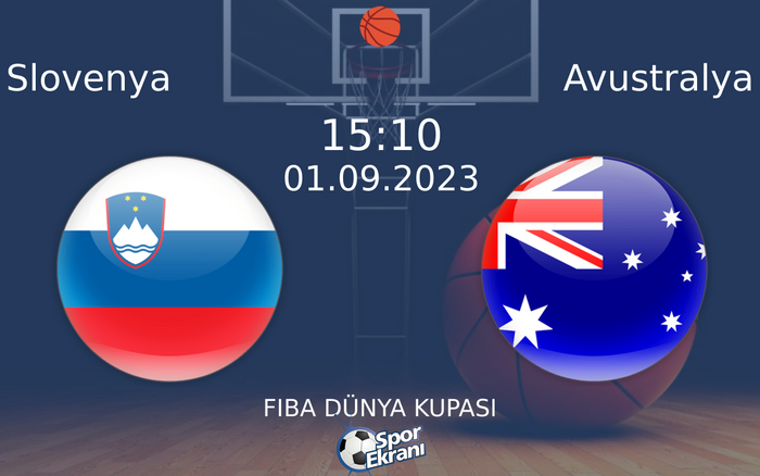 01 Eylül 2023 Slovenya vs Avustralya maçı Hangi Kanalda Saat Kaçta Yayınlanacak? 01 Eylül 2023 Slovenya vs Avustralya maçı Hangi Kanalda Saat Kaçta Yayınlanacak?