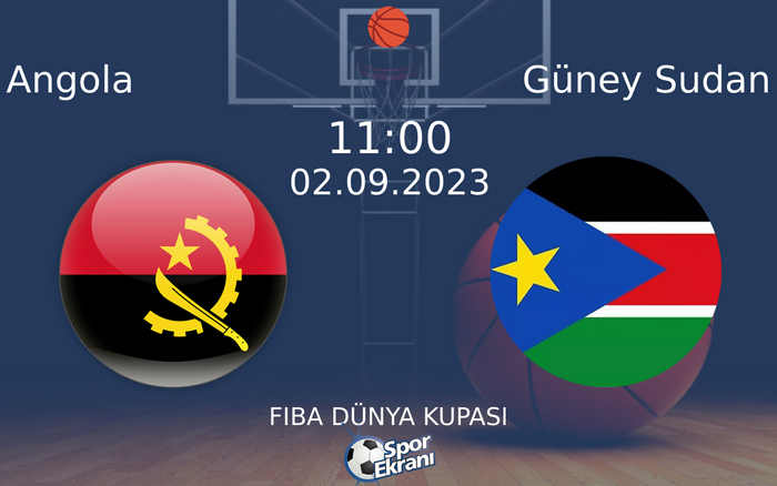 02 Eylül 2023 Angola vs Güney Sudan maçı Hangi Kanalda Saat Kaçta Yayınlanacak? 02 Eylül 2023 Angola vs Güney Sudan maçı Hangi Kanalda Saat Kaçta Yayınlanacak?