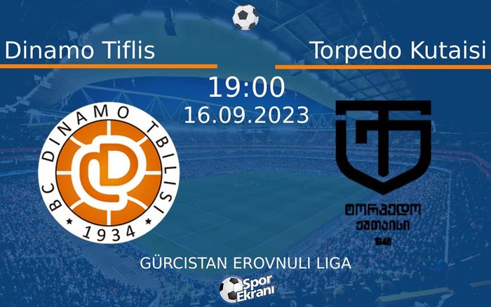 16 Eylül 2023 Dinamo Tiflis vs Torpedo Kutaisi maçı Hangi Kanalda Saat Kaçta Yayınlanacak? 16 Eylül 2023 Dinamo Tiflis vs Torpedo Kutaisi maçı Hangi Kanalda Saat Kaçta Yayınlanacak?