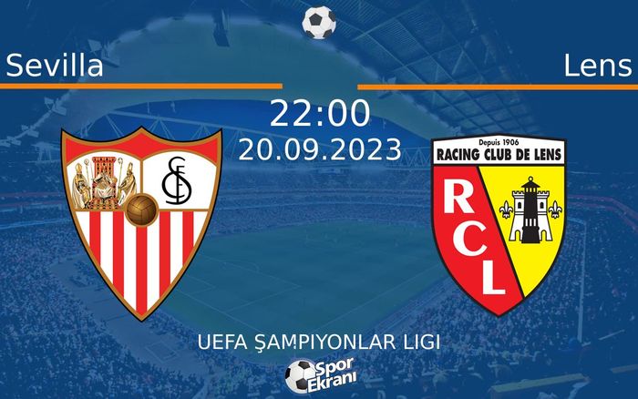 20 Eylül 2023 Sevilla vs Lens maçı Hangi Kanalda Saat Kaçta Yayınlanacak? 20 Eylül 2023 Sevilla vs Lens maçı Hangi Kanalda Saat Kaçta Yayınlanacak?