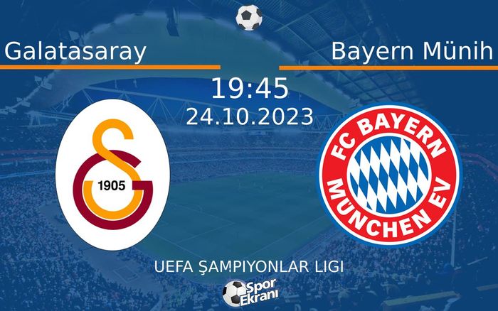 24 Ekim 2023 Galatasaray vs Bayern Münih maçı Hangi Kanalda Saat Kaçta Yayınlanacak? 24 Ekim 2023 Galatasaray vs Bayern Münih maçı Hangi Kanalda Saat Kaçta Yayınlanacak?