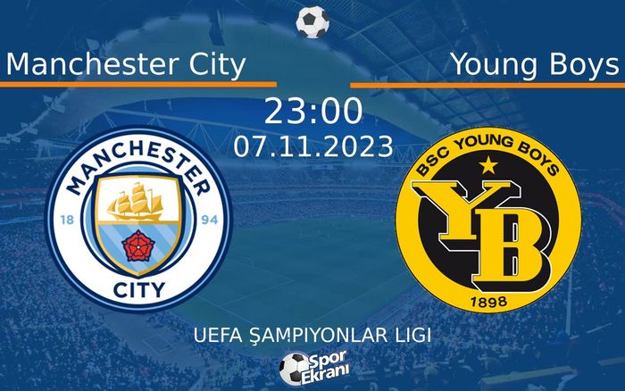 07 Kasım 2023 Manchester City vs Young Boys maçı Hangi Kanalda Saat Kaçta Yayınlanacak? 07 Kasım 2023 Manchester City vs Young Boys maçı Hangi Kanalda Saat Kaçta Yayınlanacak?