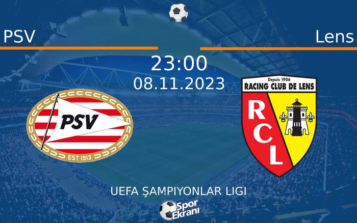 08 Kasım 2023 PSV vs Lens maçı Hangi Kanalda Saat Kaçta Yayınlanacak? 08 Kasım 2023 PSV vs Lens maçı Hangi Kanalda Saat Kaçta Yayınlanacak?