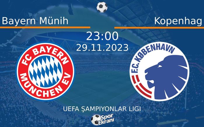 29 Kasım 2023 Bayern Münih vs Kopenhag maçı Hangi Kanalda Saat Kaçta Yayınlanacak? 29 Kasım 2023 Bayern Münih vs Kopenhag maçı Hangi Kanalda Saat Kaçta Yayınlanacak?