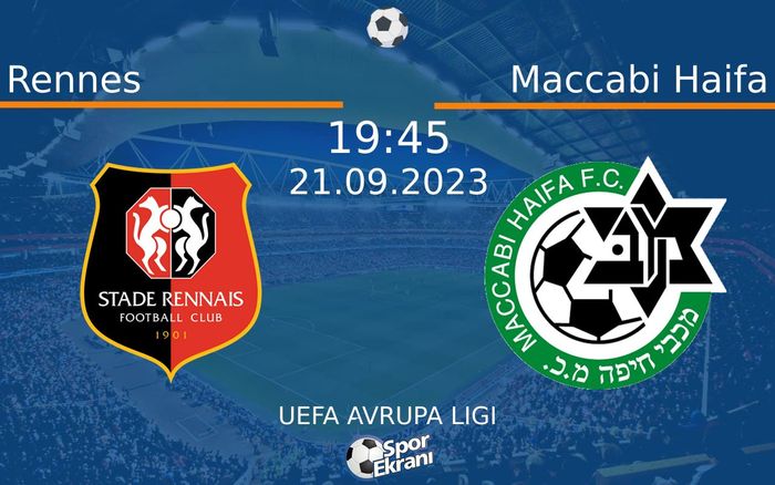 21 Eylül 2023 Rennes vs Maccabi Haifa maçı Hangi Kanalda Saat Kaçta Yayınlanacak? 21 Eylül 2023 Rennes vs Maccabi Haifa maçı Hangi Kanalda Saat Kaçta Yayınlanacak?