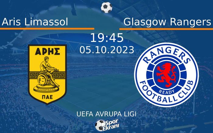 05 Ekim 2023 Aris Limassol vs Glasgow Rangers maçı Hangi Kanalda Saat Kaçta Yayınlanacak? 05 Ekim 2023 Aris Limassol vs Glasgow Rangers maçı Hangi Kanalda Saat Kaçta Yayınlanacak?