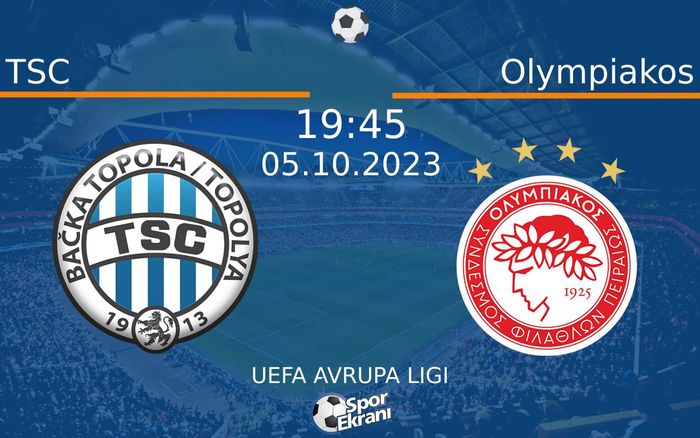 05 Ekim 2023 TSC vs Olympiakos maçı Hangi Kanalda Saat Kaçta Yayınlanacak? 05 Ekim 2023 TSC vs Olympiakos maçı Hangi Kanalda Saat Kaçta Yayınlanacak?