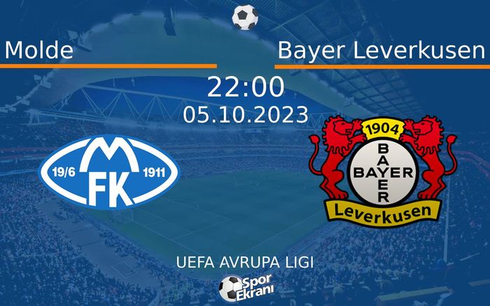 05 Ekim 2023 Molde vs Bayer Leverkusen maçı Hangi Kanalda Saat Kaçta Yayınlanacak? 05 Ekim 2023 Molde vs Bayer Leverkusen maçı Hangi Kanalda Saat Kaçta Yayınlanacak?