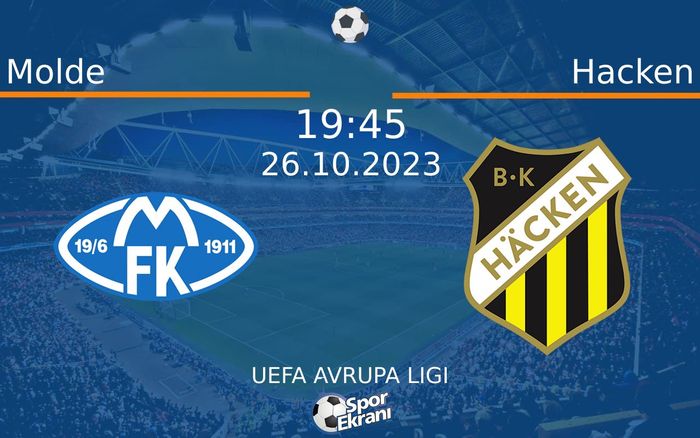 26 Ekim 2023 Molde vs Hacken maçı Hangi Kanalda Saat Kaçta Yayınlanacak? 26 Ekim 2023 Molde vs Hacken maçı Hangi Kanalda Saat Kaçta Yayınlanacak?