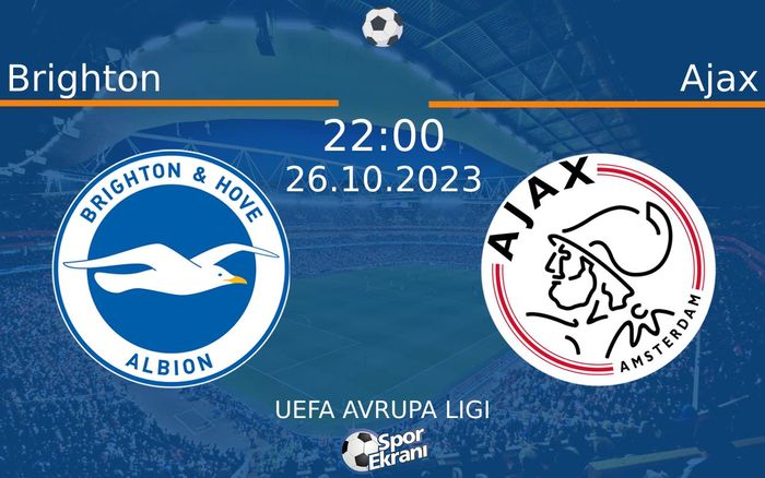 26 Ekim 2023 Brighton vs Ajax maçı Hangi Kanalda Saat Kaçta Yayınlanacak? 26 Ekim 2023 Brighton vs Ajax maçı Hangi Kanalda Saat Kaçta Yayınlanacak?