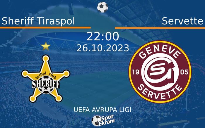 26 Ekim 2023 Sheriff Tiraspol vs Servette maçı Hangi Kanalda Saat Kaçta Yayınlanacak? 26 Ekim 2023 Sheriff Tiraspol vs Servette maçı Hangi Kanalda Saat Kaçta Yayınlanacak?