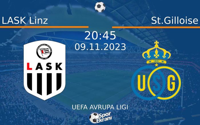 09 Kasım 2023 LASK Linz vs St.Gilloise maçı Hangi Kanalda Saat Kaçta Yayınlanacak? 09 Kasım 2023 LASK Linz vs St.Gilloise maçı Hangi Kanalda Saat Kaçta Yayınlanacak?