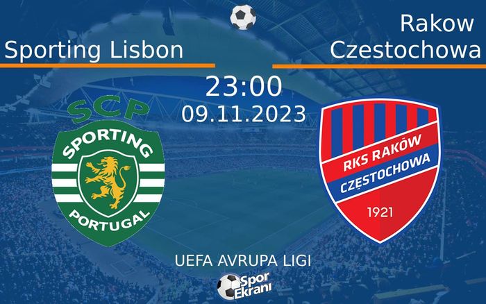 09 Kasım 2023 Sporting Lisbon vs Rakow Czestochowa maçı Hangi Kanalda Saat Kaçta Yayınlanacak? 09 Kasım 2023 Sporting Lisbon vs Rakow Czestochowa maçı Hangi Kanalda Saat Kaçta Yayınlanacak?
