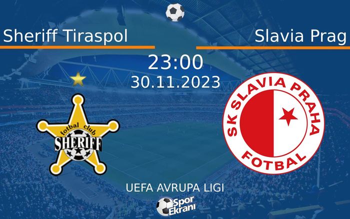 30 Kasım 2023 Sheriff Tiraspol vs Slavia Prag maçı Hangi Kanalda Saat Kaçta Yayınlanacak? 30 Kasım 2023 Sheriff Tiraspol vs Slavia Prag maçı Hangi Kanalda Saat Kaçta Yayınlanacak?