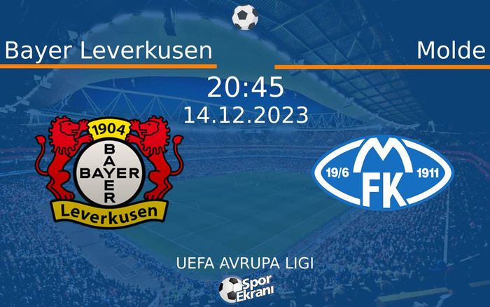 14 Aralık 2023 Bayer Leverkusen vs Molde maçı Hangi Kanalda Saat Kaçta Yayınlanacak? 14 Aralık 2023 Bayer Leverkusen vs Molde maçı Hangi Kanalda Saat Kaçta Yayınlanacak?