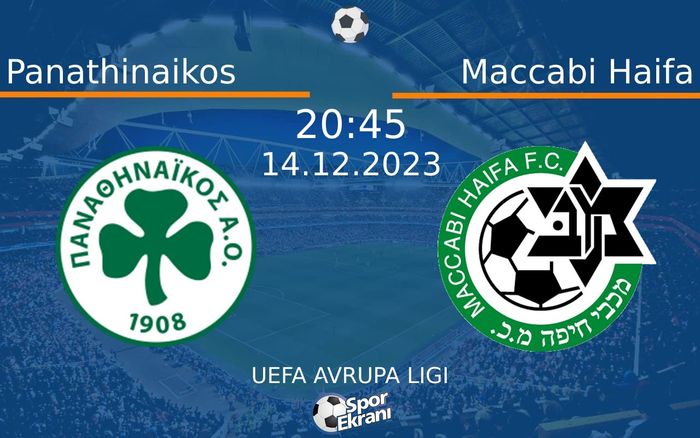 14 Aralık 2023 Panathinaikos vs Maccabi Haifa maçı Hangi Kanalda Saat Kaçta Yayınlanacak? 14 Aralık 2023 Panathinaikos vs Maccabi Haifa maçı Hangi Kanalda Saat Kaçta Yayınlanacak?