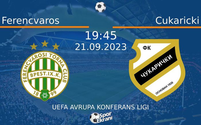 21 Eylül 2023 Ferencvaros vs Cukaricki maçı Hangi Kanalda Saat Kaçta Yayınlanacak? 21 Eylül 2023 Ferencvaros vs Cukaricki maçı Hangi Kanalda Saat Kaçta Yayınlanacak?