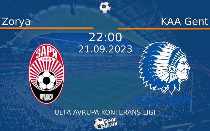 21 Eylül 2023 Zorya vs KAA Gent maçı Hangi Kanalda Saat Kaçta Yayınlanacak?