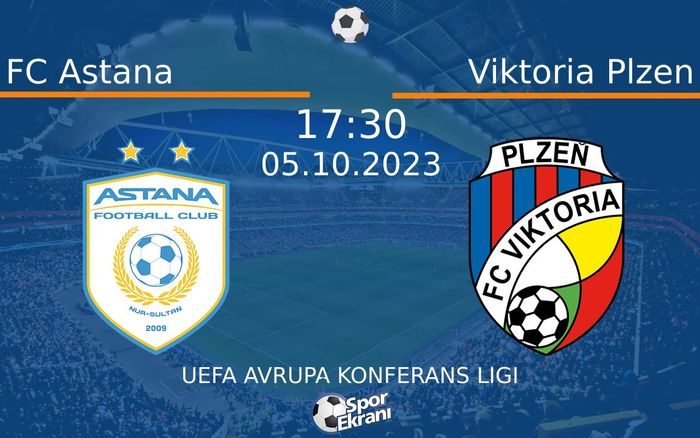 05 Ekim 2023 FC Astana vs Viktoria Plzen maçı Hangi Kanalda Saat Kaçta Yayınlanacak? 05 Ekim 2023 FC Astana vs Viktoria Plzen maçı Hangi Kanalda Saat Kaçta Yayınlanacak?