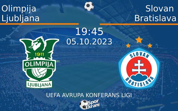 05 Ekim 2023 Olimpija Ljubljana vs Slovan Bratislava maçı Hangi Kanalda Saat Kaçta Yayınlanacak? 05 Ekim 2023 Olimpija Ljubljana vs Slovan Bratislava maçı Hangi Kanalda Saat Kaçta Yayınlanacak?