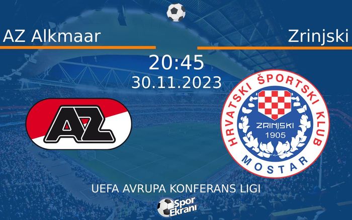 30 Kasım 2023 AZ Alkmaar vs Zrinjski maçı Hangi Kanalda Saat Kaçta Yayınlanacak? 30 Kasım 2023 AZ Alkmaar vs Zrinjski maçı Hangi Kanalda Saat Kaçta Yayınlanacak?