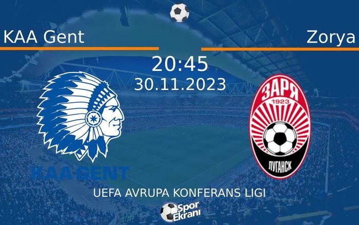 30 Kasım 2023 KAA Gent vs Zorya maçı Hangi Kanalda Saat Kaçta Yayınlanacak? 30 Kasım 2023 KAA Gent vs Zorya maçı Hangi Kanalda Saat Kaçta Yayınlanacak?