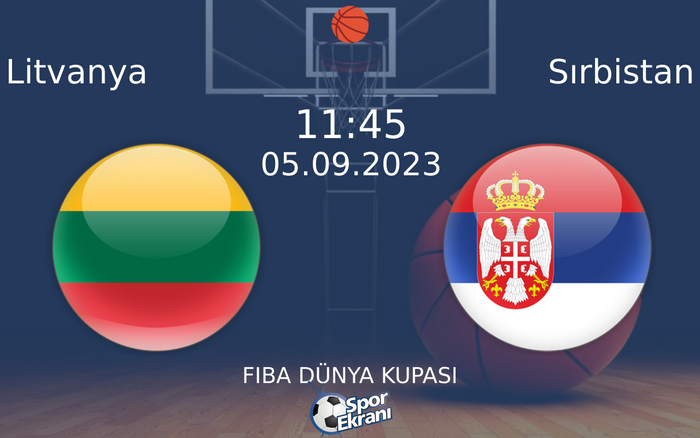 05 Eylül 2023 Litvanya vs Sırbistan maçı Hangi Kanalda Saat Kaçta Yayınlanacak? 05 Eylül 2023 Litvanya vs Sırbistan maçı Hangi Kanalda Saat Kaçta Yayınlanacak?
