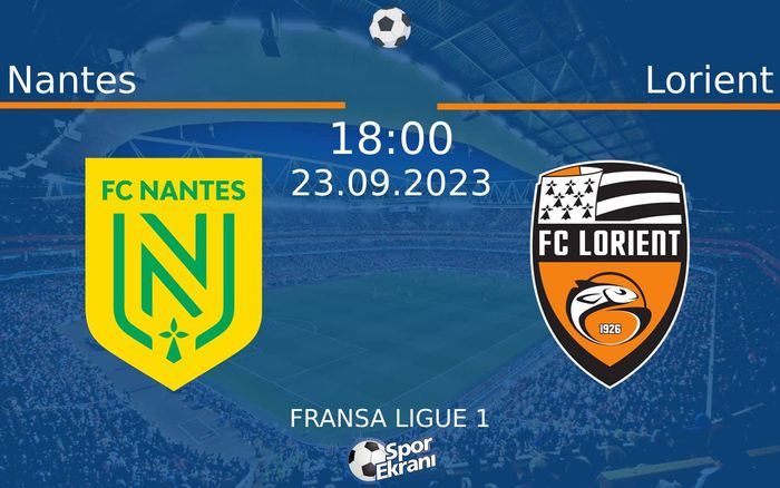 23 Eylül 2023 Nantes vs Lorient maçı Hangi Kanalda Saat Kaçta Yayınlanacak? 23 Eylül 2023 Nantes vs Lorient maçı Hangi Kanalda Saat Kaçta Yayınlanacak?