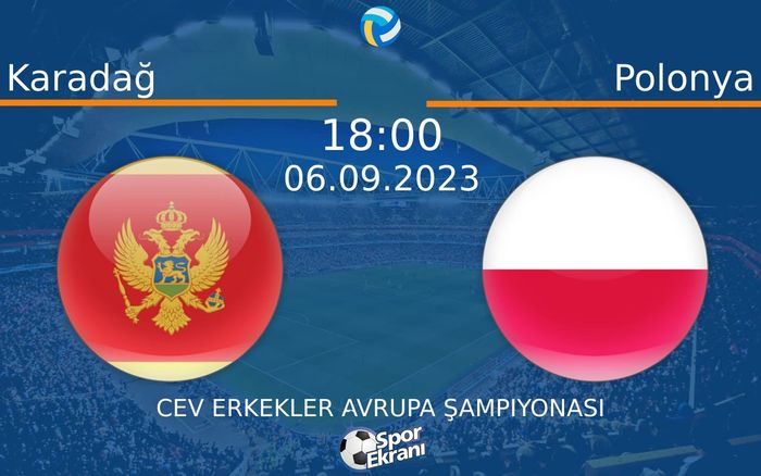 06 Eylül 2023 Karadağ vs Polonya maçı Hangi Kanalda Saat Kaçta Yayınlanacak? 06 Eylül 2023 Karadağ vs Polonya maçı Hangi Kanalda Saat Kaçta Yayınlanacak?